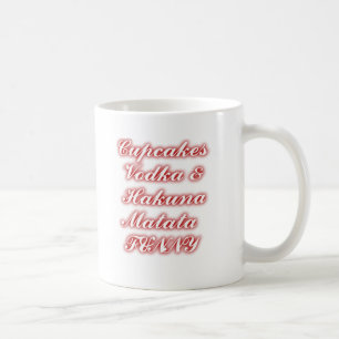 Rote Cupcakes Wodka Hakuna Matata LUSTIG. Kaffeetasse