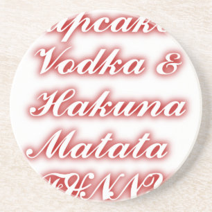 Rote Cupcakes Wodka Hakuna Matata LUSTIG. Sandstein Untersetzer