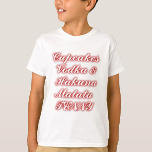 Rote Cupcakes Wodka  Hakuna Matata LUSTIG. T-Shirt
