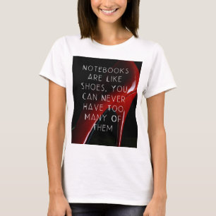 Rote Fersen Notizbücher sind wie Schuhe T-Shirt