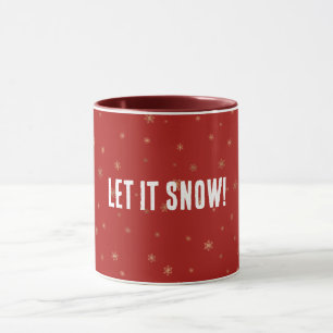 Rote Gold Schneeflocken Weihnachten Lass es schnei Tasse