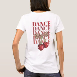 Rote Kirschen Leopard Schleife Tanz Tanz Tanz Slog T-Shirt