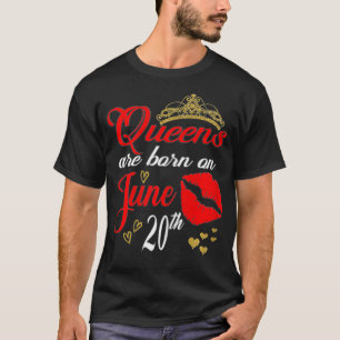 Rote Lippen Frauen Königinnen sind am 20. Juni Geb T-Shirt