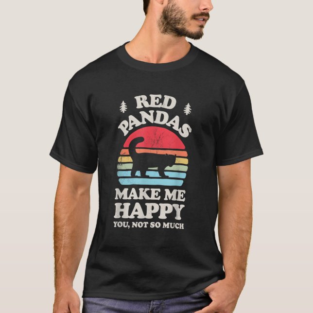 Rote Pandas machen mich glücklich, nicht so sehr T-Shirt (Vorderseite)