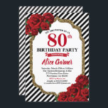 Rote Rose 80. Geburtstagsausschreibung für Frauen Einladung<br><div class="desc">JEDES ALTER.Alle Texte sind editierbar.
Holen Sie sich diese elegante und glamouröse Party Einladung für Geburtstagsparty in jedem Alter.
Entwickelt mit rote Rose,  Gold Glitzer Rahmen. Die schwarz-weißen Streifen fügen eine Touch modernen Chic hinzu.
Holen Sie sich diese schöne Einladung jetzt!</div>