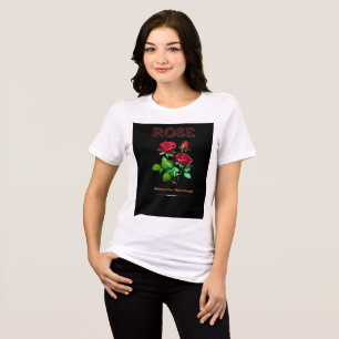 Rote Rose T - Shirt von Frauen - Glauben Sie an Si