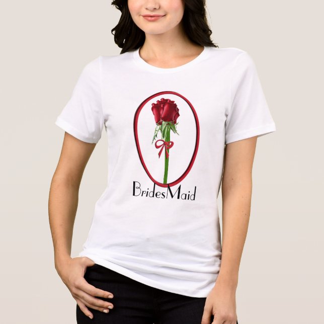 Rote Rosen BridesMaid T - Shirt (Vorderseite)