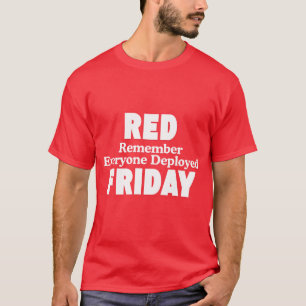 Roter Freitag erinnern Sie sich an alle eingesetzt T-Shirt
