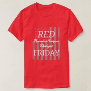 Roter Freitag erinnern Sie sich an alle eingesetzt T-Shirt