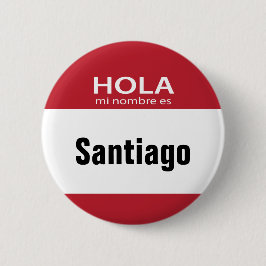 Roter Hola MI Nombre Es hallo Knopf Button