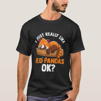 Roter Panda Ich mag rote Pandas einfach Ok Rote Pa T-Shirt