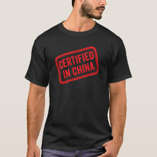 Roter Stempel 'Zertifiziert in China' T-Shirt