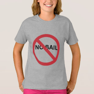 ROTES CIRCLE SLASH LINE SYMBOL SIGN - KEINE BAIL T-Shirt