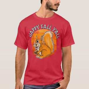 Rotes Eichhörnchen, Happy Fall Yall, Herbst Wildni T-Shirt