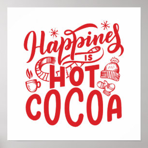 Rotes Glück ist heißer Kakao Typografie Urlaub Poster