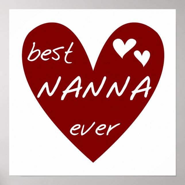 Rotes Herz beste Nanna überhaupt T-Shirts und Gesc Poster (Vorne)