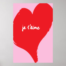 Rotes Herz mit je t’aime-Text auf rosa Hintergrund Poster