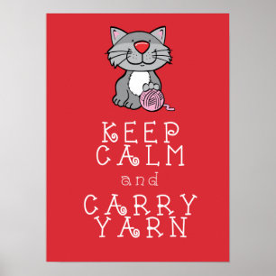 Rotes Plakat von Calm und Carry Yarn behalten