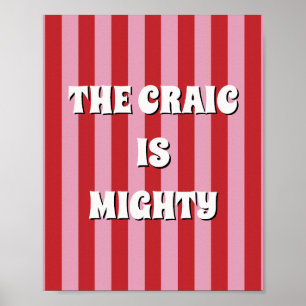 Rotes und rosa irisches Poster The craic is mighty