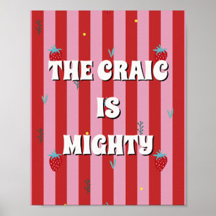 Rotes und rosa irisches Poster The craic is mighty