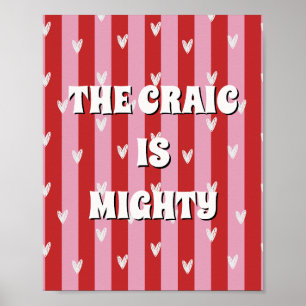 Rotes und rosa irisches Poster The craic is mighty