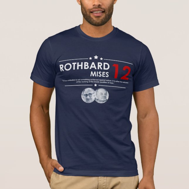 Rothbard - Mises 2012 T-Shirt (Vorderseite)