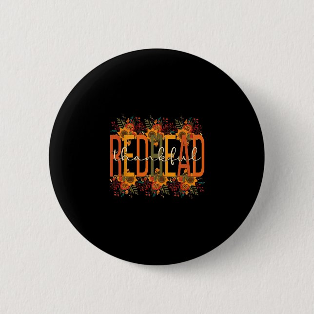 Rotkopfweibchen Erntedank Rothaarige Button (Vorderseite)