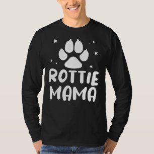 Rottie Mama Rottweiler Lover Mama T-Shirt
