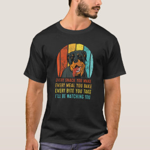 Rottweiler Bei jedem Snack, den du machst, werde i T-Shirt