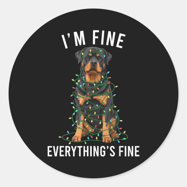 Rottweiler Christmas I'm Fine Everything Is Fine  Runder Aufkleber (Vorderseite)