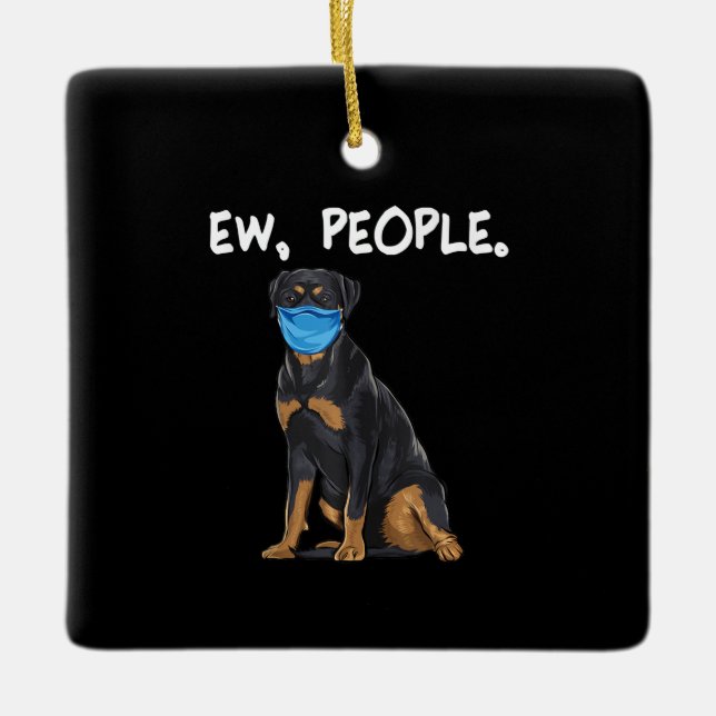 Rottweiler ew people dog wearing face mask keramikornament (Vorderseite)