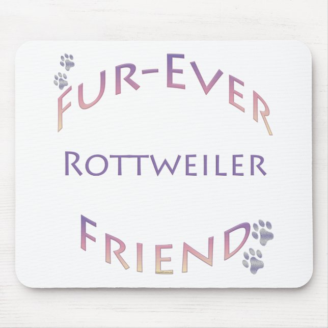 Rottweiler Furever Friend Mousepad (Vorne)