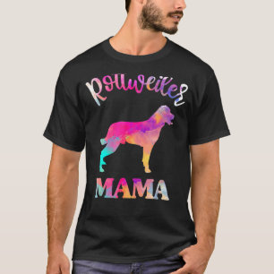 Rottweiler Mama Best Rottweiler Mama Ever Mothers  T-Shirt