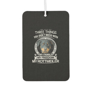 Rottweiler Shirt Drei Dinge, die Sie nicht mehr du Autolufterfrischer