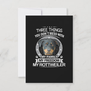 Rottweiler Shirt Drei Dinge, die Sie nicht mehr du RSVP Karte