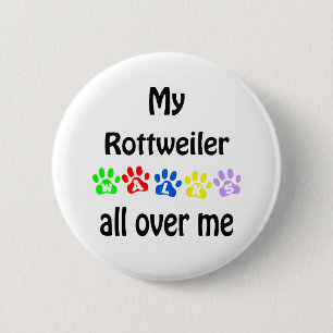 Rottweiler Walks Design Button