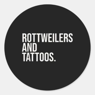 Rottweilers und Tattoos Rottweiler Eigentümer Cool Runder Aufkleber