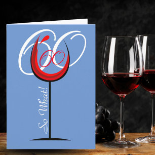 Rotwein-Glas Lustiger Spruch 60. Geburtstag Karte