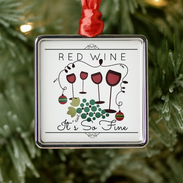 Rotwein ist so ein schöner Gourmet Weihnachtsschmu Ornament Aus Metall (Baum)