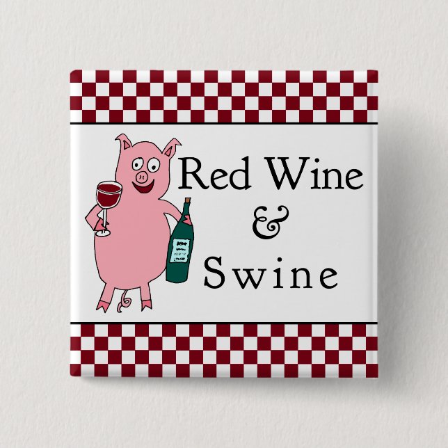 Rotwein-u. Schwein-Quadrat Button (Vorderseite)