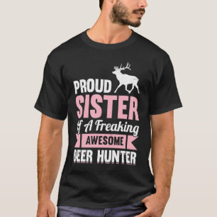 Rotwildjäger Jagdsaison Jäger Schwester T-Shirt