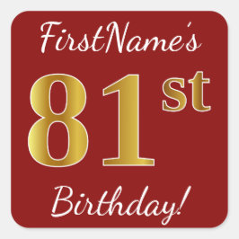 Rouge, Faux Gold 81e anniversaire + Autocollant de