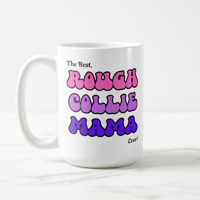 Rough Collie Mama Tasse (Links)