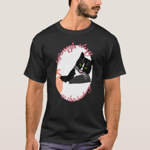 Rough Day in der Bäckerei (weißer Hintergrund) Kat T-Shirt