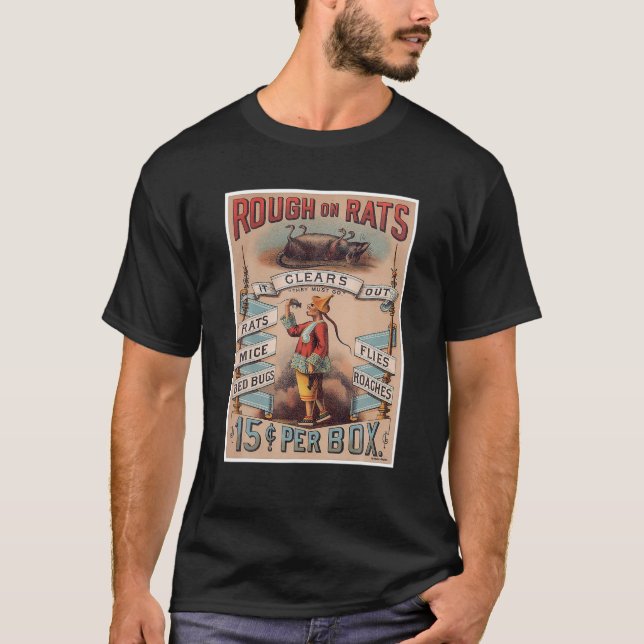 Rough on Rats Mice Bed Bugs Fliegen Roaches Design T-Shirt (Vorderseite)