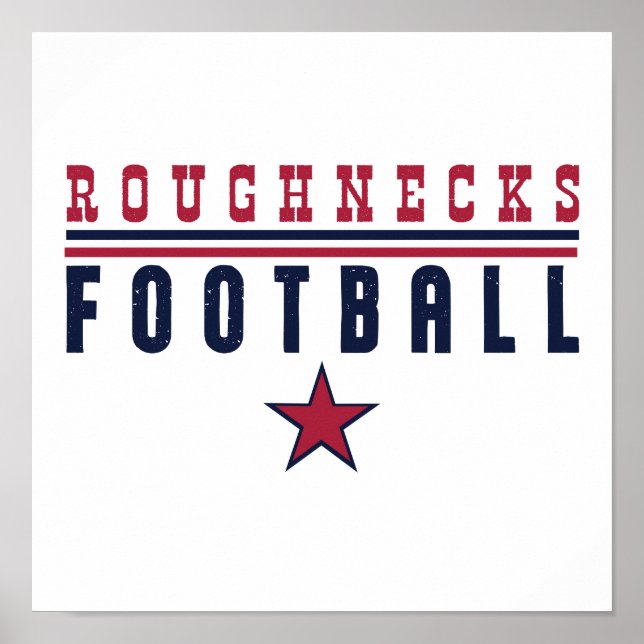 Roughnecks Football Poster (Vorne)