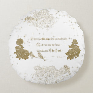 Round Pillow Bibel Vers Wählen Sie heute Joshua Rundes Kissen