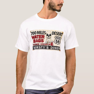 Route 66 - 700 Meilen Wüstenstraßenschild T-Shirt