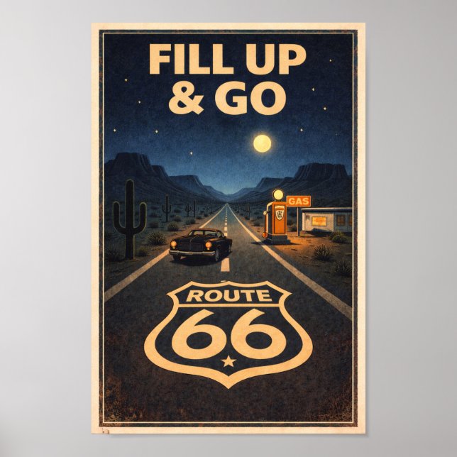 Route 66 Fill Up & Go Litho Poster (Vorne)