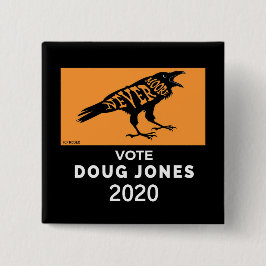 Roy Moore NeverMoore Doug Jones 2020 Button